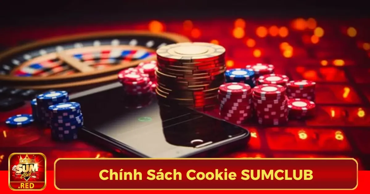 Mục đích sử dụng Cookie của SUMCLUB